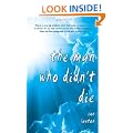 The Man Who Didn't Die
