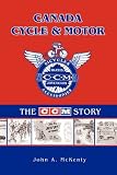 Canada Cycle and Motor: The CCM Story