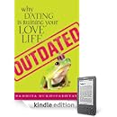 Samhita Mukhopadhyay - Outdated: Why Dating Is Ruining Your Love Life Samhita Mukhopadhyay - Outdated: Why Dating Is Ruining Your Love Life