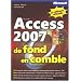 Access 2007 : De fond en comble
