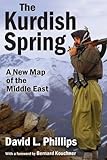 The Kurdish Spring: A New Map of the Middle East