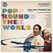 POP’ROUND THE WORLD