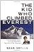 The Kid Who Climbed Everest