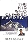 The Kid Who Climbed Everest