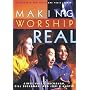 Making Worship Real by Barbara Brown Taylor