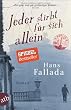 Jeder stirbt f�r sich allein: Roman