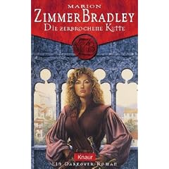Die zerbrochene Kette: Ein Darkover - Roman