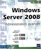 Windows Server 2008 - Administration avancée