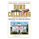 home colleging because you have no choice