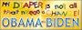 Diaper Needs Change Obama Biden Bumper Sticker