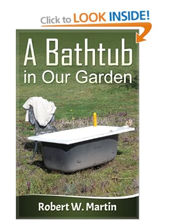 A Bathtub in Our Garden
