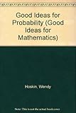 Good ideas for probability