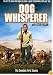 Dog Whisperer With Cesar Millan - The Complete First Season