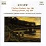 Reger: Clarinet Quintet, Op. 146/String Quartet, Op. 109