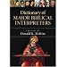 Dictionary of Major Biblical Interpreters