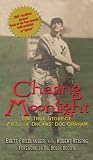 Chasing Moonlight: The True Story of Field of Dreams Doc Graham