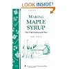 Making Maple Syrup: Storey's Country Wisdom Bulletin A-51