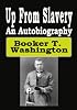Up From Slavery : An Autobiography