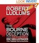 Robert Ludlum's (TM) The Bourne Deception (Jason Bourne Novels)