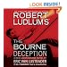 Robert Ludlum's (TM) The Bourne Deception (Jason Bourne Novels)