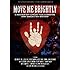 Move Me Brightly: Celebrating Jerry Garcia's 70th Birthday [DVD]