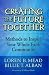 Books : Creating the Future Together: Methods to Inspire Your Whole Faith Community