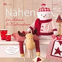N&auml;hen f&uuml;r Advent & Weihnachten