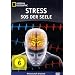 National Geographic - Stress: SOS der Seele