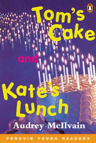 Tom's Cake and Kate's Lunch (Penguin Young Readers, Level 1)