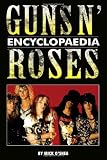 Guns n Roses Encyclopaedia, The