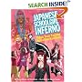 Japanese Schoolgirl Inferno: Tokyo Teen Fashion Subculture Handbook