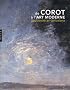De Corot � l'art moderne : Souvenirs et variations