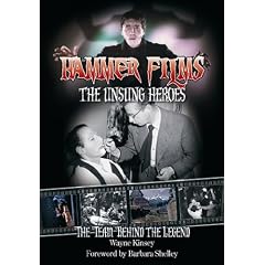 Hammer Films - The Unsung Heroes: The Team Behind the Legend