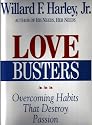 Love Busters ~ Overcoming Habits That Destroy Passion [ 4 Audio Cassette Tapes and Hardcover Book ]