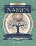 Llewellyn's Complete Book of Names: F...