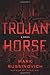 Trojan Horse: A Novel
