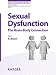 Sexual Dysfunction: The Brain-body Connection (Advances in Psychosomatic Medicine)