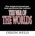 The War of the Worlds - Original Broadcast
