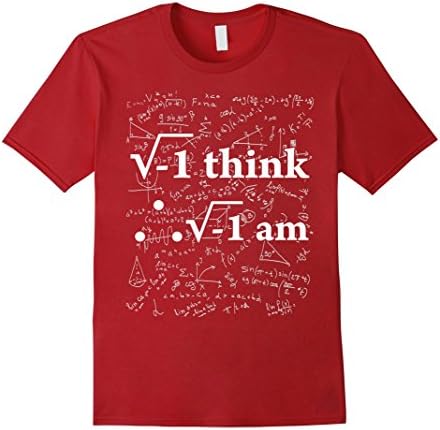 Men's Math teacher gift shirt -1 think -1 am - Mathematics formula Large Cranberry
