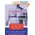Heartmath Approach to Managing Hypertension: The Proven Natural Way to Lower Your Blood Pressure (Heartmath)
