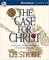The Case for Christ: A Journalist's Personal Investigation of the Evidence for Jesus: Unabridged