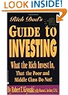 Rich Dad's Guide to Investing: What the Rich Invest in, That the Poor and the Middle Class Do Not!