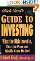 The Rich Dad's Guide to Investing: What the Rich Invest in That the Poor Do Not!