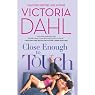 Close Enough to Touch
