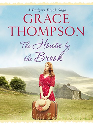The House by the Brook (A Badgers Brook Saga 1)