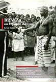 Revue Les Documents Cinématographiques  / Brazza