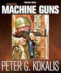 Kokalis on Machine Guns
