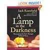 A Lamp in the Darkness: Illuminating the Path Through Difficult Times