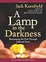 A Lamp in the Darkness: Illuminating the Path Through Difficult Times