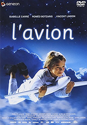 チャーリーとパパの飛行機 ヴァンサン・ランドン ニコラ・ブリアンソン イザベル・カレ ロメオ・ボツァリス
